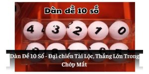 Dàn đề 10 số